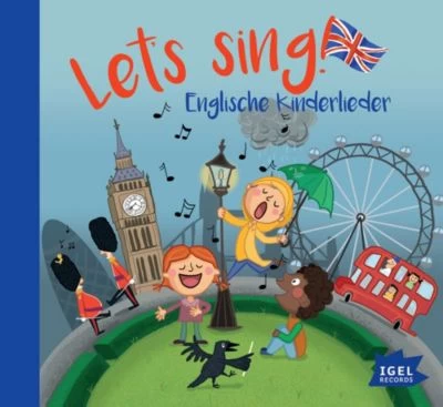 Igel Records CD Let´s Sing! Englische Kinderlieder