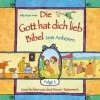 Die Gott Hat Dich Lieb-Bibel Zum Anhören: Geschichten Aus Dem Neuen Testament, 1 Audio-CD