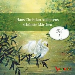 Hans Christian Andersens Schönste Märchen, 1 Audio-CD
