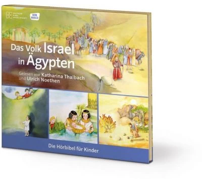 Die Hörbibel Für Kinder: Das Volk Israel In Ägypten, 1 Audio-CD