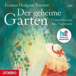 Der Geheime Garten, 3 Audio-CDs