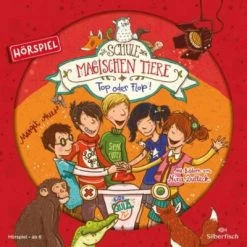 Die Schule Der Magischen Tiere - Top Oder Flop! Das Hörspiel, 1 Audio-CD