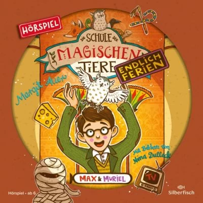 Silberfisch Verlag Die Schule Der Magischen Tiere - Endlich Ferien 7 Max & Muriel