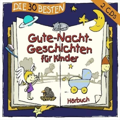 Universal Die 30 Besten Gute-Nacht-Geschichten Für Kinder, 2 Audio-CDs