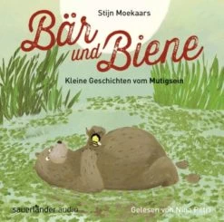 Bär Und Biene: Kleine Geschichten Vom Mutigsein, 1 Audio-CD
